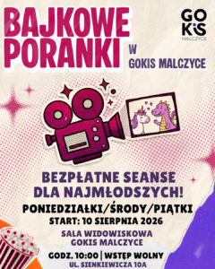 Read more about the article 🎬✨ BAJKOWE PORANKI W GOKiS MALCZYCE! ✨🎬